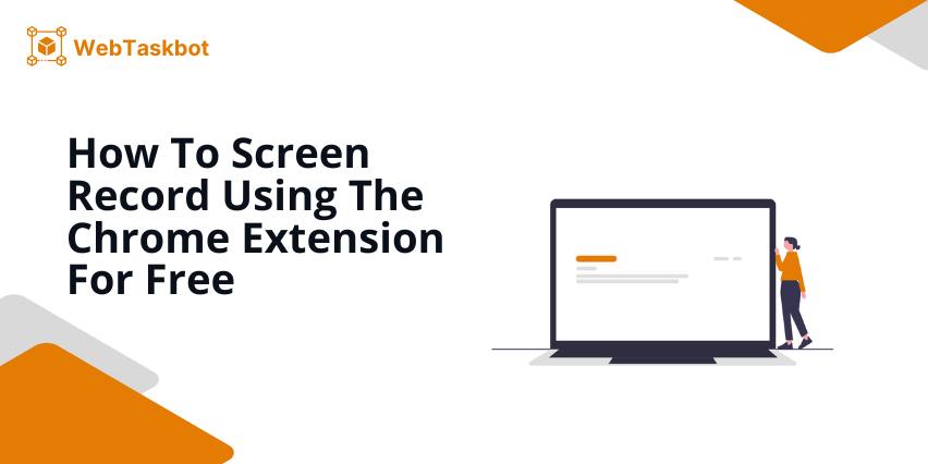 free screen recording chrome extension