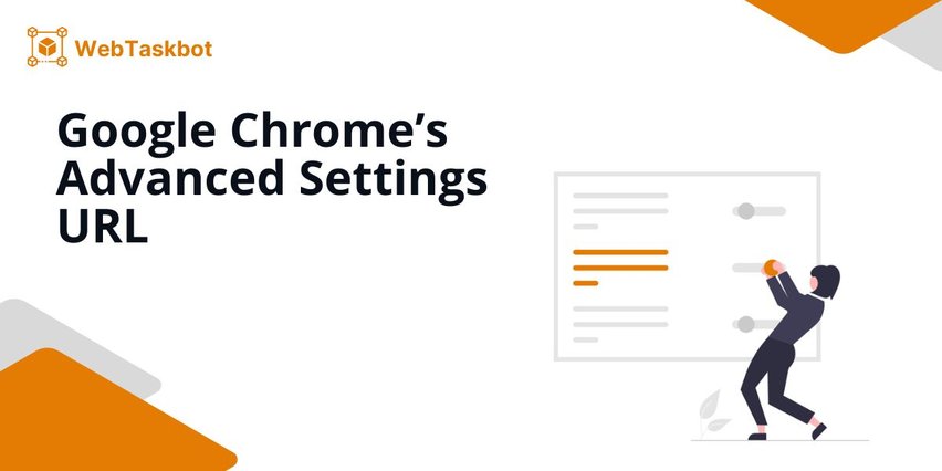 url chrome advanced settings