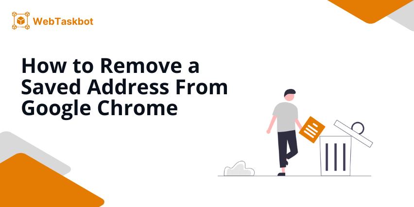 remove saved address chrome