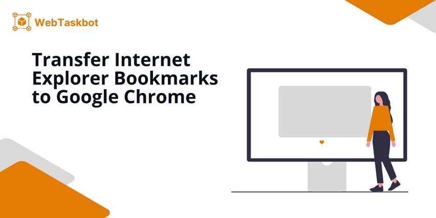 google chrome transfer internet explorer bookmarks to google chrome